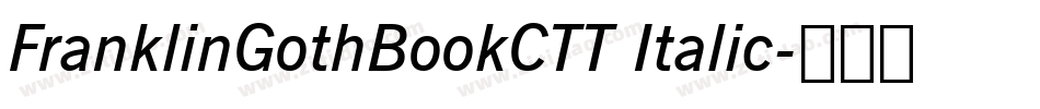 FranklinGothBookCTT Italic字体转换